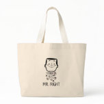 Mr. Right T-shirts and Gifts Canvas Bag