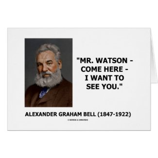 Mr. Watson - Come Here - I Want To See You card