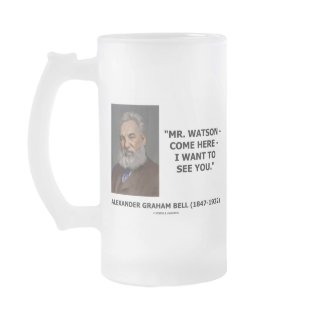 Mr. Watson - Come Here - I Want To See You mug