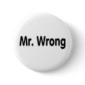 Mr Wrong buttons