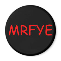 MRFYE Round/Square Magnets (Style 1) by mrfye17 MRFYE Round/Square Magnets (Style 1)