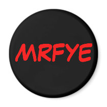 MRFYE Round/Square Magnets (Style 2)