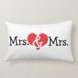 Mrs and Mrs Two Brides Wedding Gift Throw Pillow