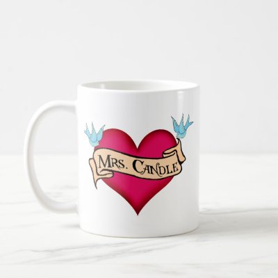 quot;Mrs. Candlequot; Custom Heart amp; Banner Tattoo Gifts. Featuring the name Mrs. Candle by special requestt-shirts, shirts, apparel amp; gifts feature a vintage