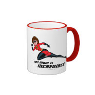 Mrs. Incredible - My Mom is Incredible Coffee Mug