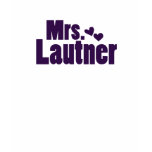"Mrs. Lautner" Shirt