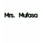 Mrs. Mufasa Tee Shirts