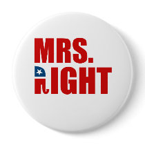MRS. RIGHT PINBACK BUTTON