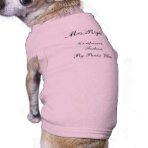 Mrs.Right, Compassion Fashion By Persia White Doggie Tee Shirt