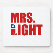 MRS. RIGHT MOUSEPAD