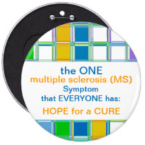 MS Awareness Round Buttons for multiple sclerosis buttons