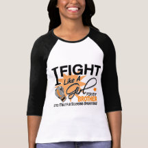 MS Fight Like A Girl Brother 11 Tee Shirts