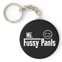 Ms Fussy Pants Keychain