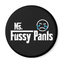 Ms Fussy Pants Fridge Magnets