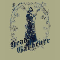 Ms Head Gardener t-shirts
