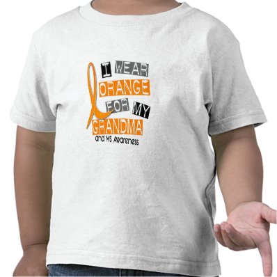 MS Multiple Sclerosis I Wear Orange For My Grandma Tshirt