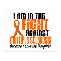 MS Multiple Sclerosis IN THE FIGHT FOR MY DAUGHTER Post Cards