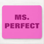MS. PERFECT MOUSEPADS