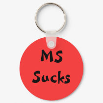 MS Sucks keychains by Debspics MS Sucks keychains