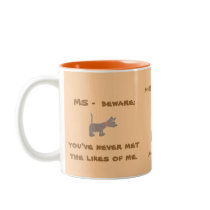 MS - you've never met the likes of me / mug