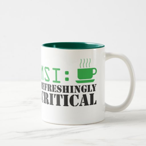 MSI: Refreshingly Critical Mug