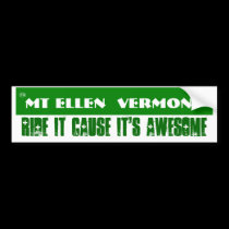 Mt Ellen 2 bumper stickers