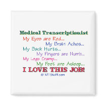 MT I Love This Job Magnet