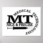 MT SLOGAN NICE AND PRECISE MEDICAL LABORATORY TECH POSTERS