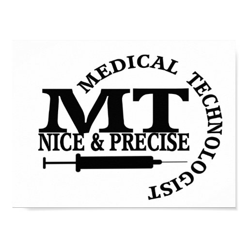 MT SLOGAN NICE AND PRECISE MEDICAL LABORATORY TECH POSTERS Zazzle