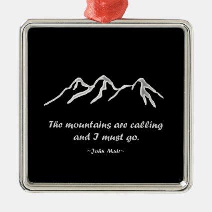 Mtns are calling/Snowy blizzard on Black Design Square Metal Christmas Ornament