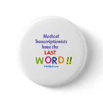 MTs Have the Last Word Pinback Buttons