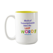 MTs Have the Last Word mugs by mt_stuff MTs Have the Last Word mugs