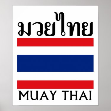 Muay Thai + Thailand Flag Posters