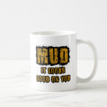 Mud, it looks good on you coffee mug
