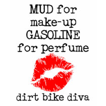 Mud Make-Up Dirt Bike Motocross T-Shirt