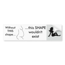 Mudflap_girl, WithoutThisShape, Without THIS sh... bumper stickers