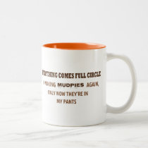 Mudpies in My Pants Coffee Mugs