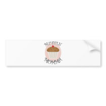 Muffin Momma Bumper Stickers
