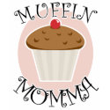 Muffin Momma t-shirts