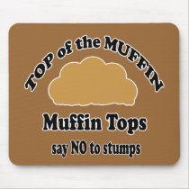 Muffin Tops Mouse pad mousepads