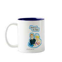 Mug - "Fairest of the Mall"