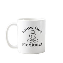 Mug - Know God, meditate