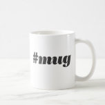 #mug mug