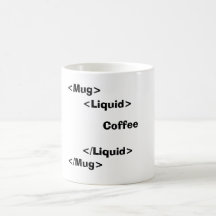 <Mug>, </Mug>, <Liquid>, Coffee, </Liquid>