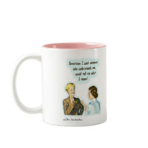 Mug - "Someone who understands..." mugs