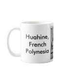 Mug, The Dock, Huahine,French Polynesia