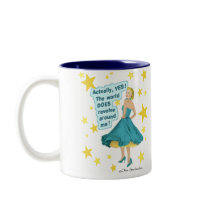 Mug - "World Revolves Around Me" mugs