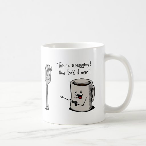 Mugging Mug