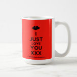 [Two hearts] i just love you xxx  Mugs