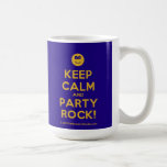 [Smile] keep calm and party rock!  Mugs